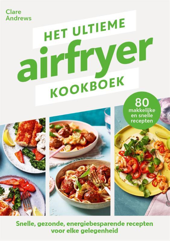 Omslag van boek: Het ultieme airfryer kookboek