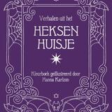 Verhalen uit het heksenhuisje 1